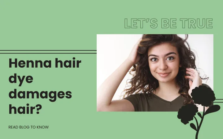 does-henna-hair-dye-damage-hair-unveiling-the-truth